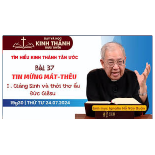 Bài 37: I. Giáng sinh và thời thơ ấu Đức Giêsu